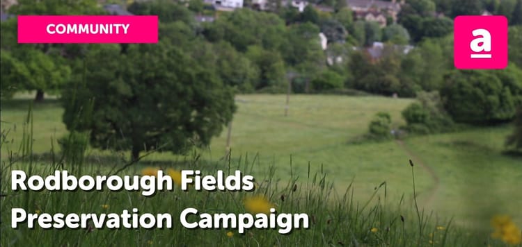 VIDEO: Rodborough Fields Campaign take community bid to the next stage